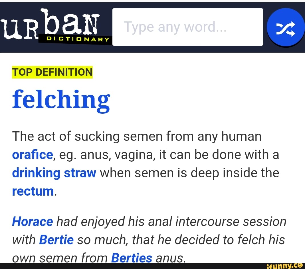 aboagye dacosta reccomend what does feltching mean pic