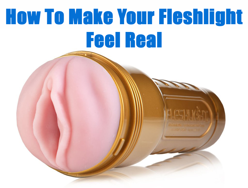 Best of How to use a flesh light