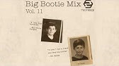 big bootie mix 13