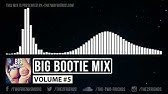 Best of Big bootie mix 13