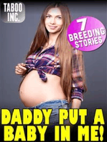 bobby gandy reccomend daddy daughter taboo stories pic