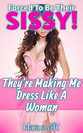 detrick murphy reccomend How To Dress A Sissy